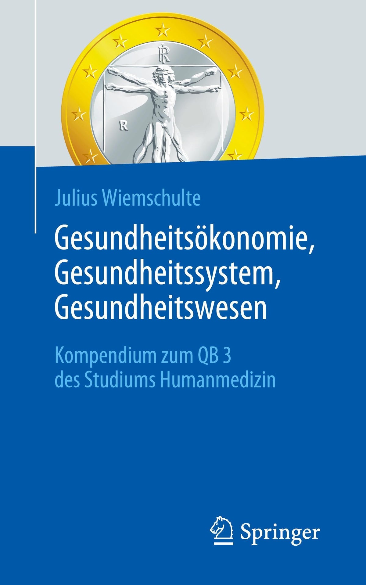 Buchcover: Gesundheitsökonomie, Gesundheitssystem, Gesundheitswesen