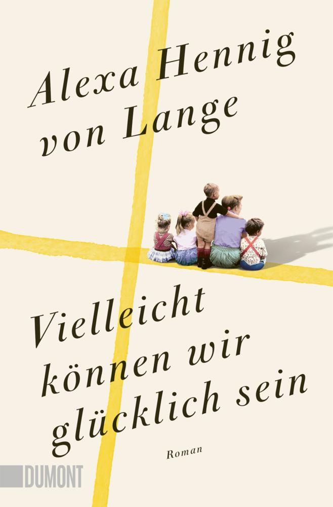 Vielleicht können wir glücklich sein