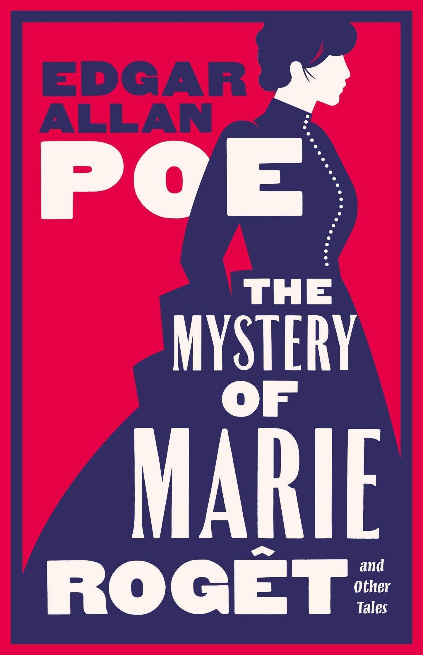 The Mystery of Marie Rogêt and Other Tales