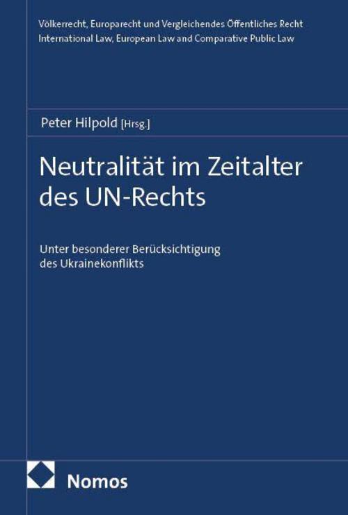 Neutralität im Zeitalter des UN-Rechts