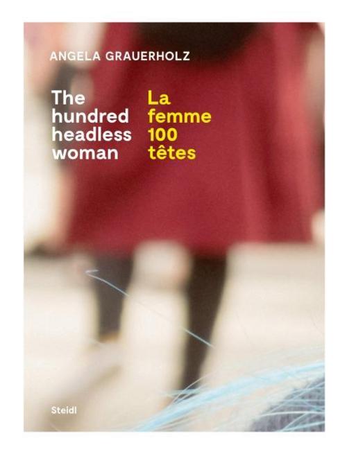La femme 100 têtes / The Hundred Headless Woman