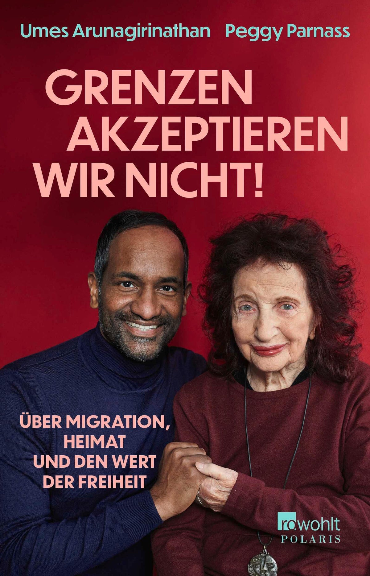 Buchcover: 'Grenzen akzeptieren wir nicht!'