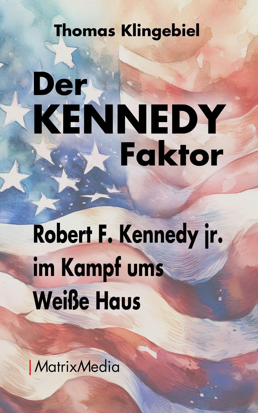 Buchcover: Der KENNEDY Faktor