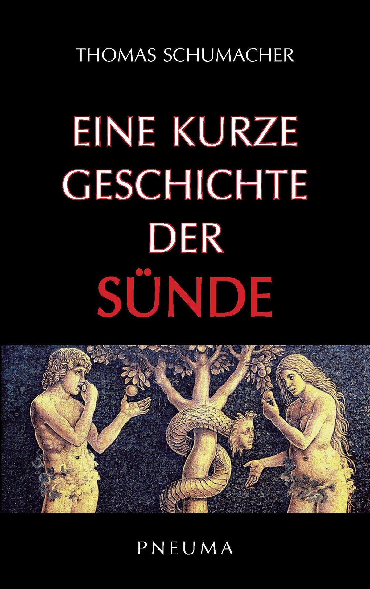 Buchcover: Eine kurze Geschichte der Sünde