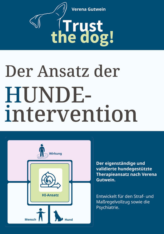 Der Ansatz der Hundeintervention - ein Praxisbuch für hundegestützte Intervention