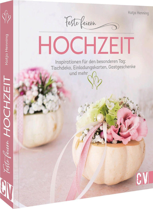 Buchcover: Feste feiern - Hochzeit