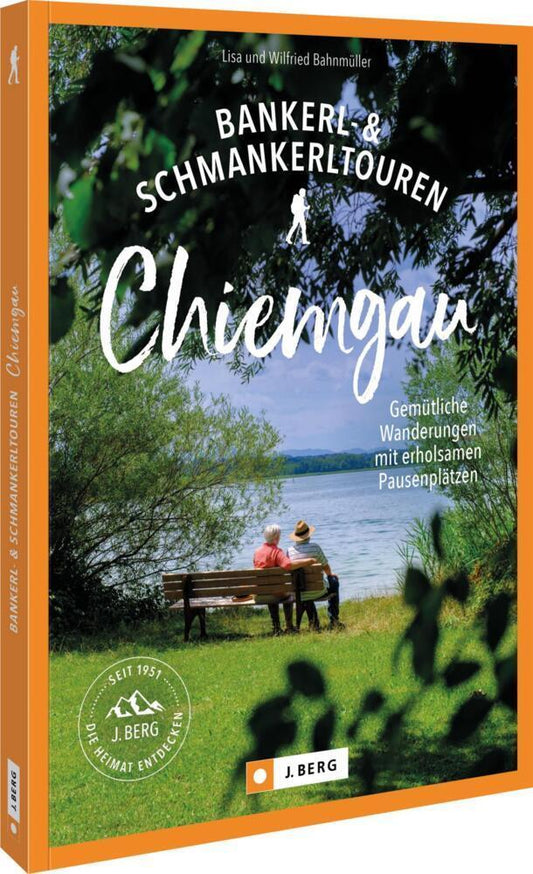 Bankerl-& Schmankerltouren Chiemgau