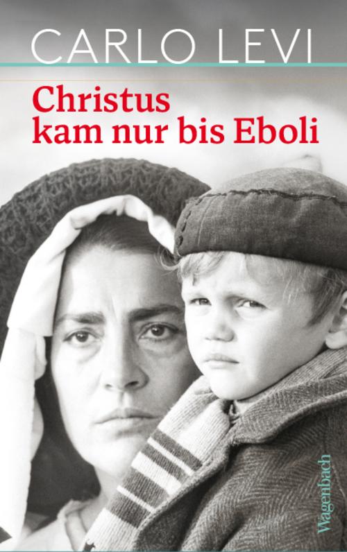 Christus kam nur bis Eboli | Ein Meilenstein der europäischen Literatur, endlich in großartiger Neuübersetzung! (Quartbuch)
