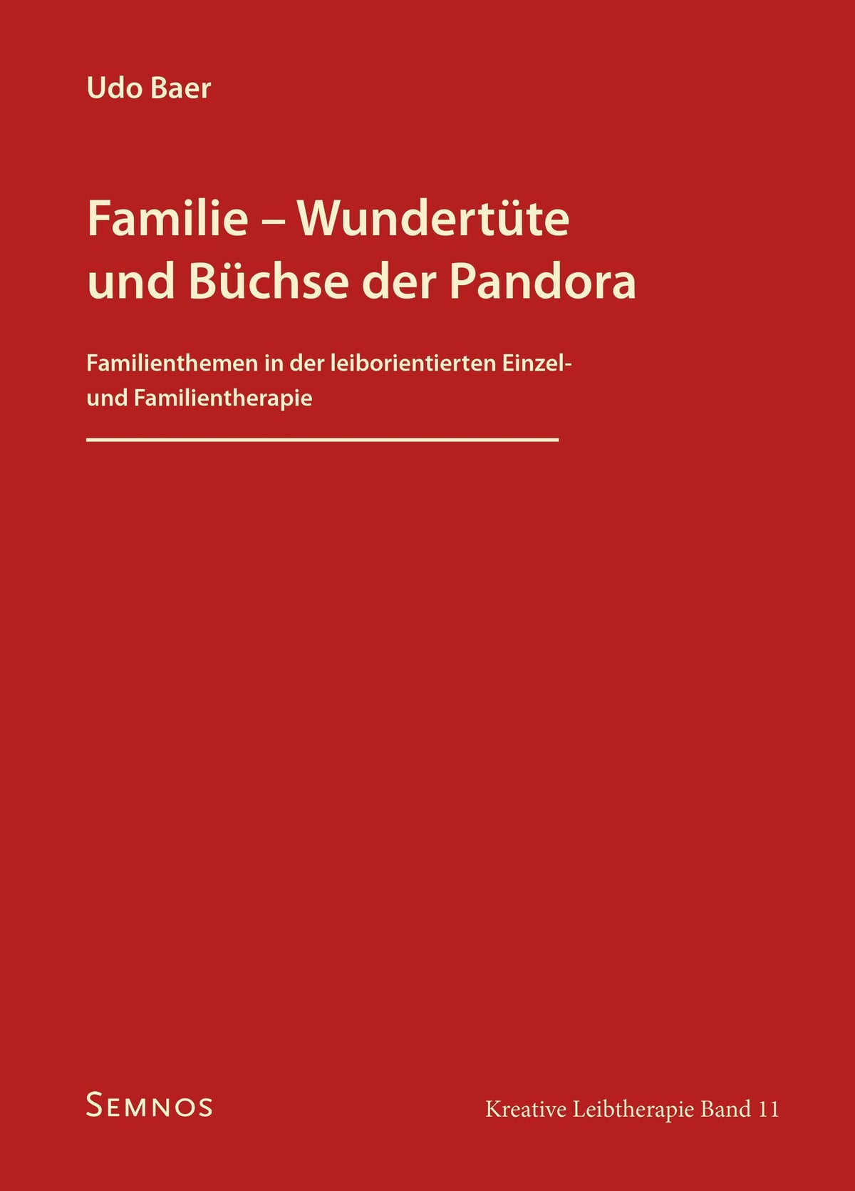 Familie - Wundertüte und Büchse der Pandora