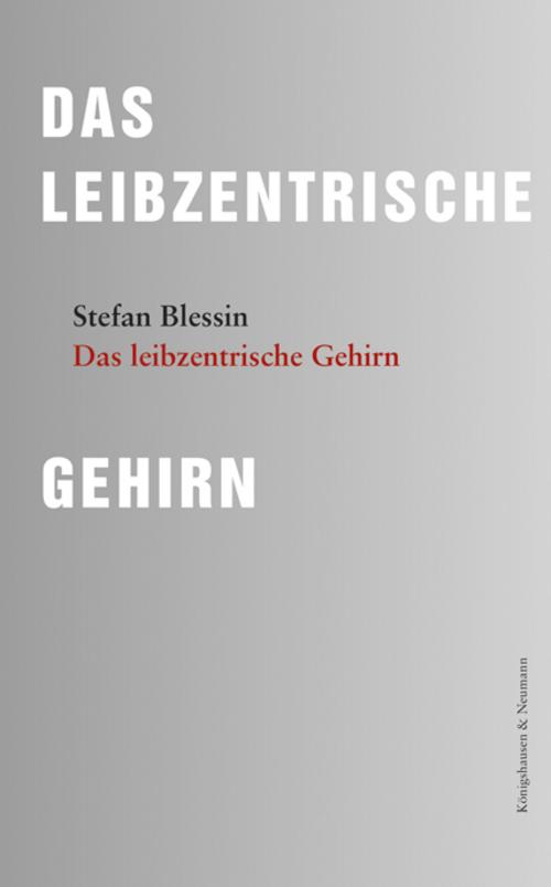 Das leibzentrische Gehirn