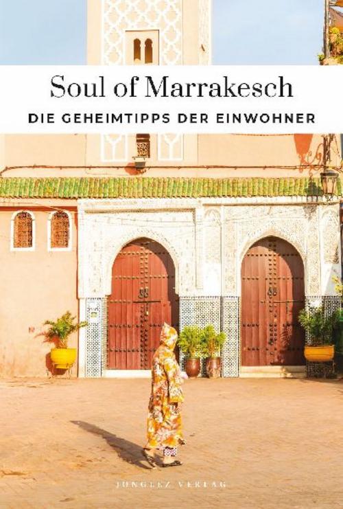 Soul of Marrakesch