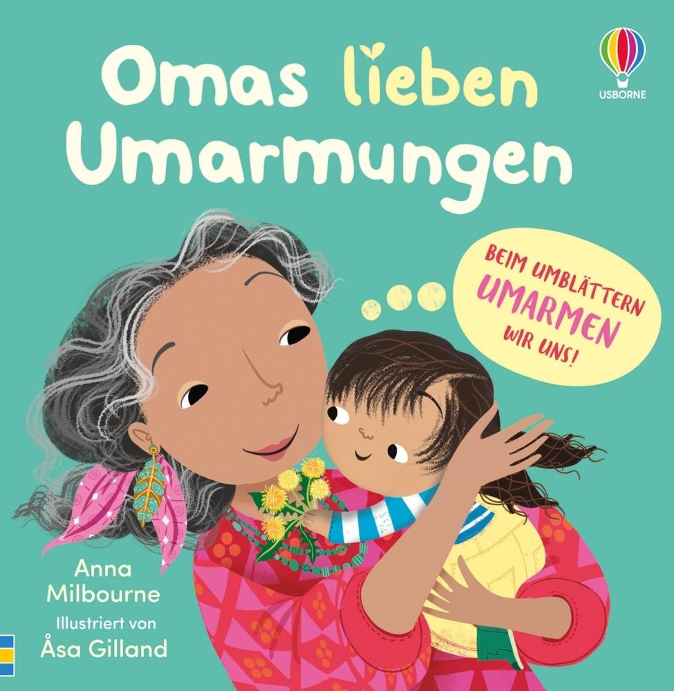 Milbourne, Anna/Omas lieben Umarmungen