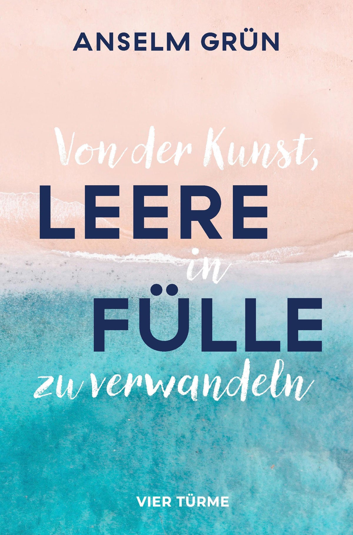 Buchcover: Von der Kunst, Leere in Fülle zu verwandeln