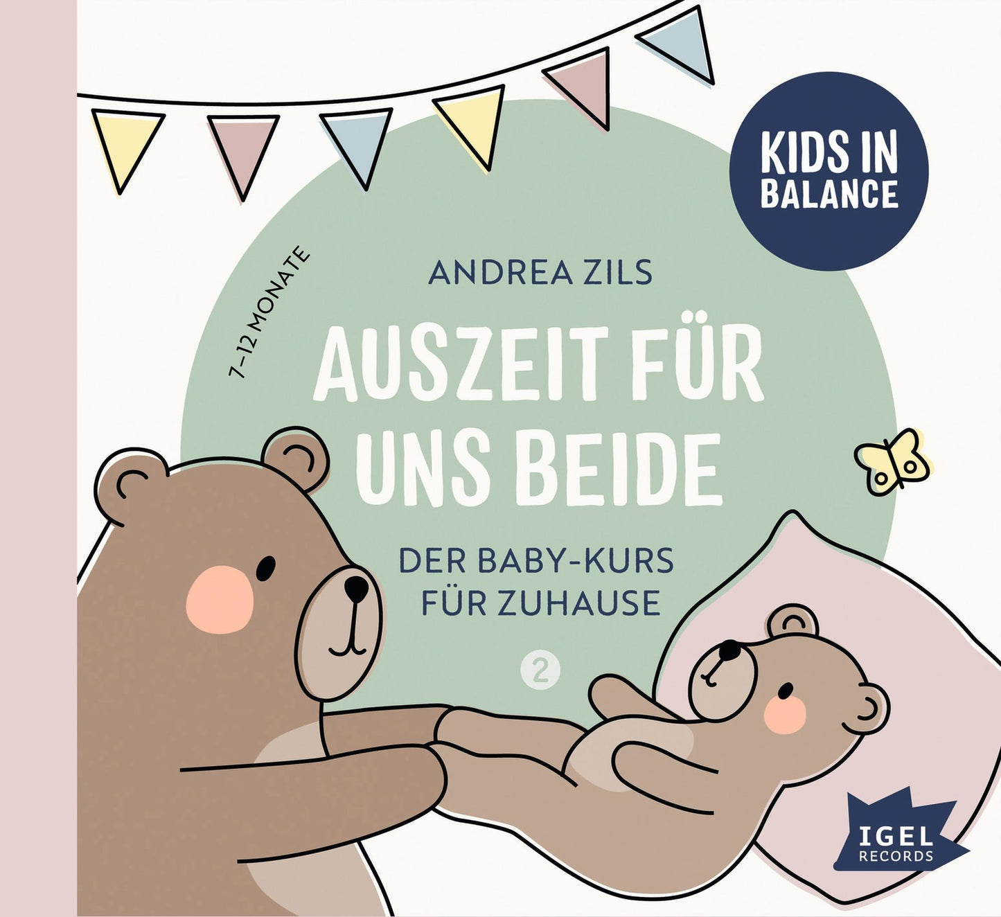 FamilyFlow. Auszeit für uns beide. 7 Monate - 12 Monate,1 Audio-CD