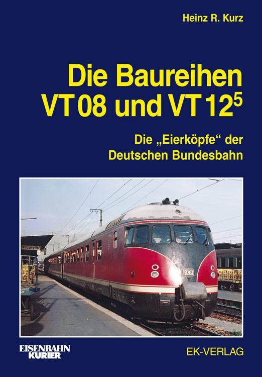 Buchcover: Die Baureihen VT 08 und VT 125
