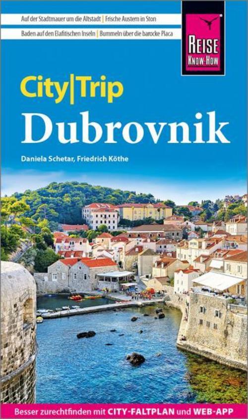Schetar, Daniela/Reise Know-How CityTrip Dubrovnik