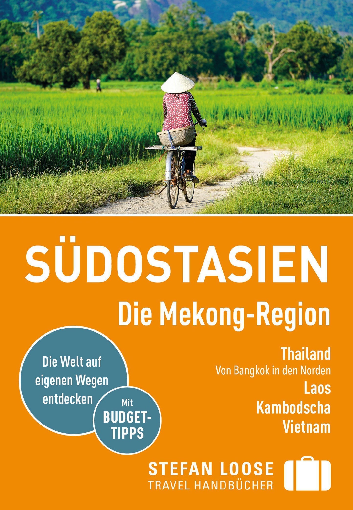 Loose, Renate/Stefan Loose Reiseführer Südostasien, Die Mekong Region