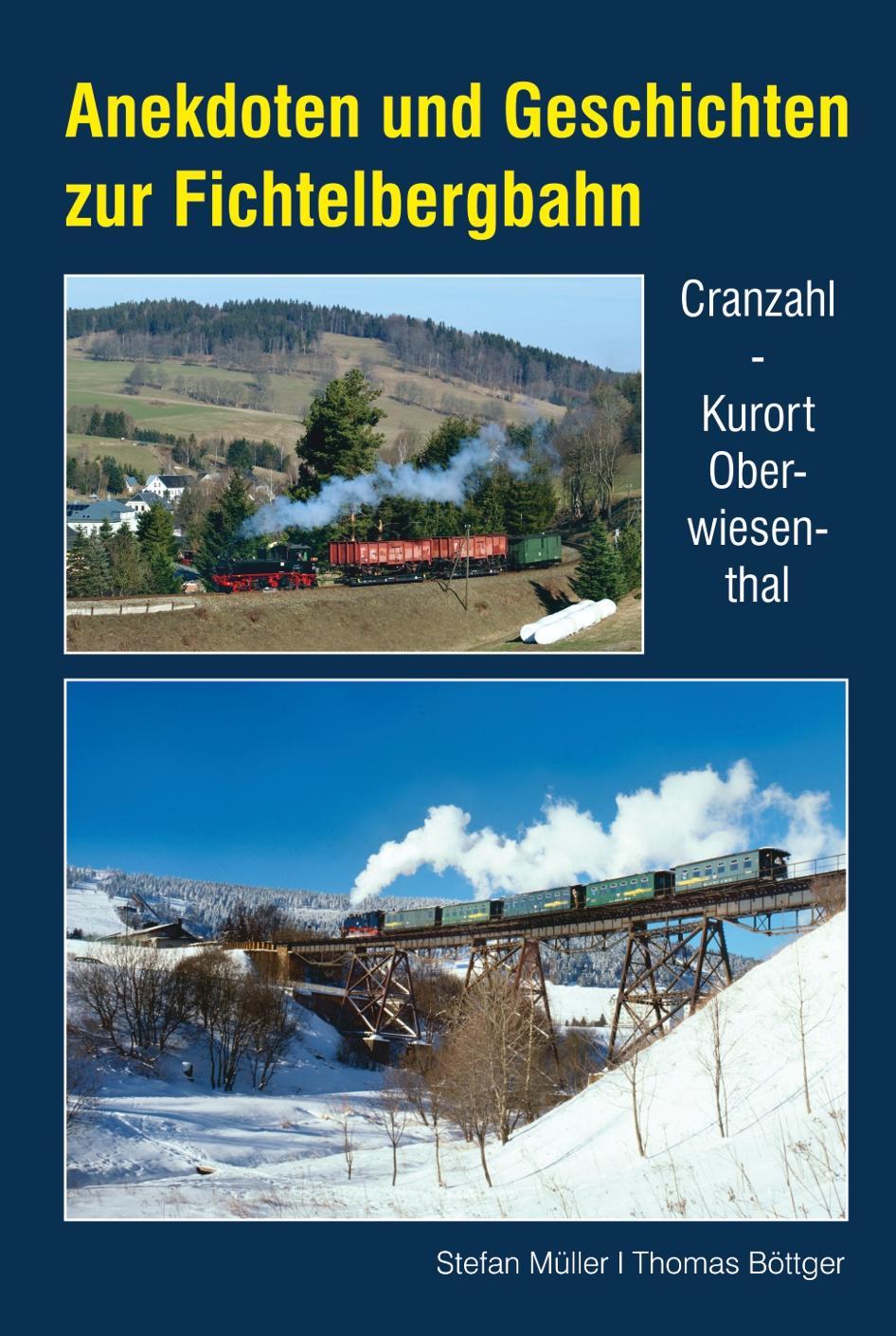 Buchcover: Anekdoten und Geschichten zur Fichtelbergbahn
