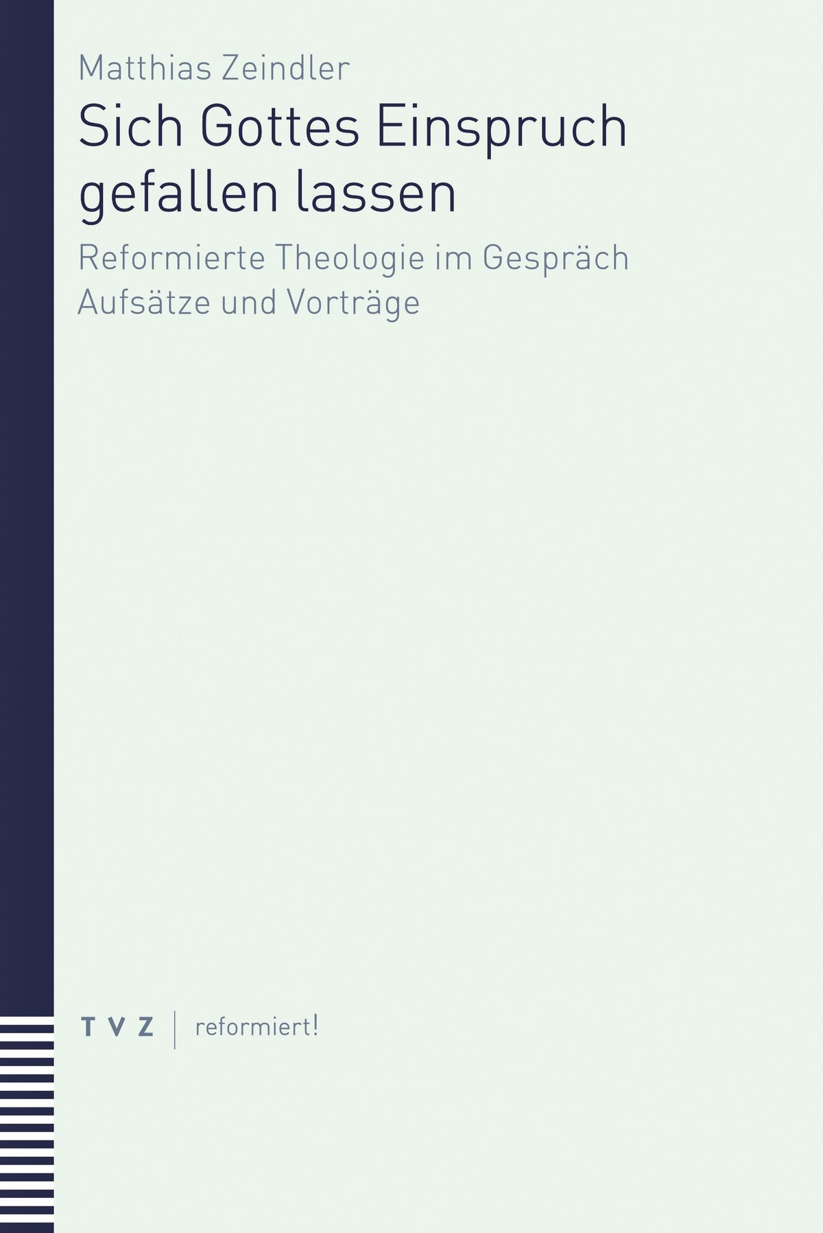 Sich Gottes Einspruch gefallen lassen