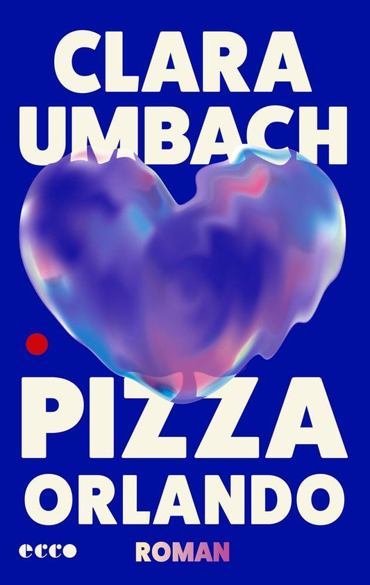 Pizza Orlando: Roman | Eine pulsierende, rauschhafte Liebesgeschichte von wahrhaftiger Schönheit | Für Fans von Hengameh Yaghoobifarah, Martina Hefter und Chris Kraus | Queere Liebe