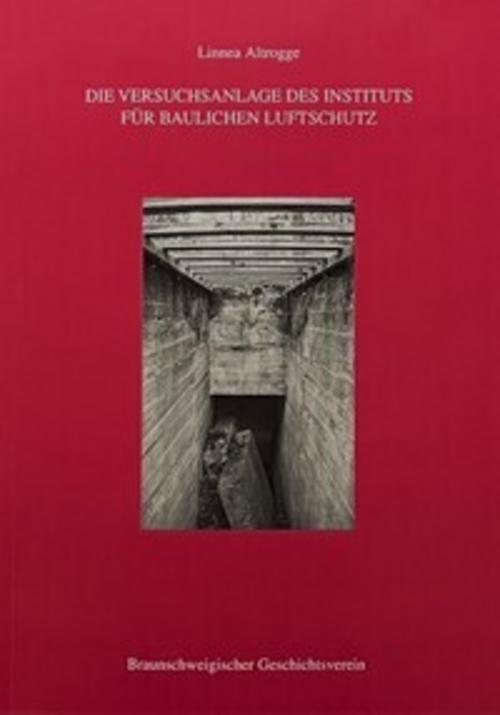Die Versuchsanlage des Instituts für baulichen Luftschutz
