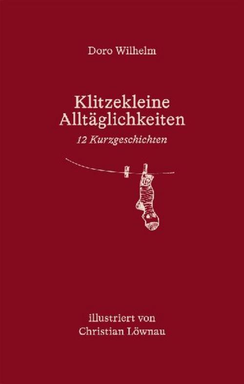 Klitzekleine Alltäglichkeiten.