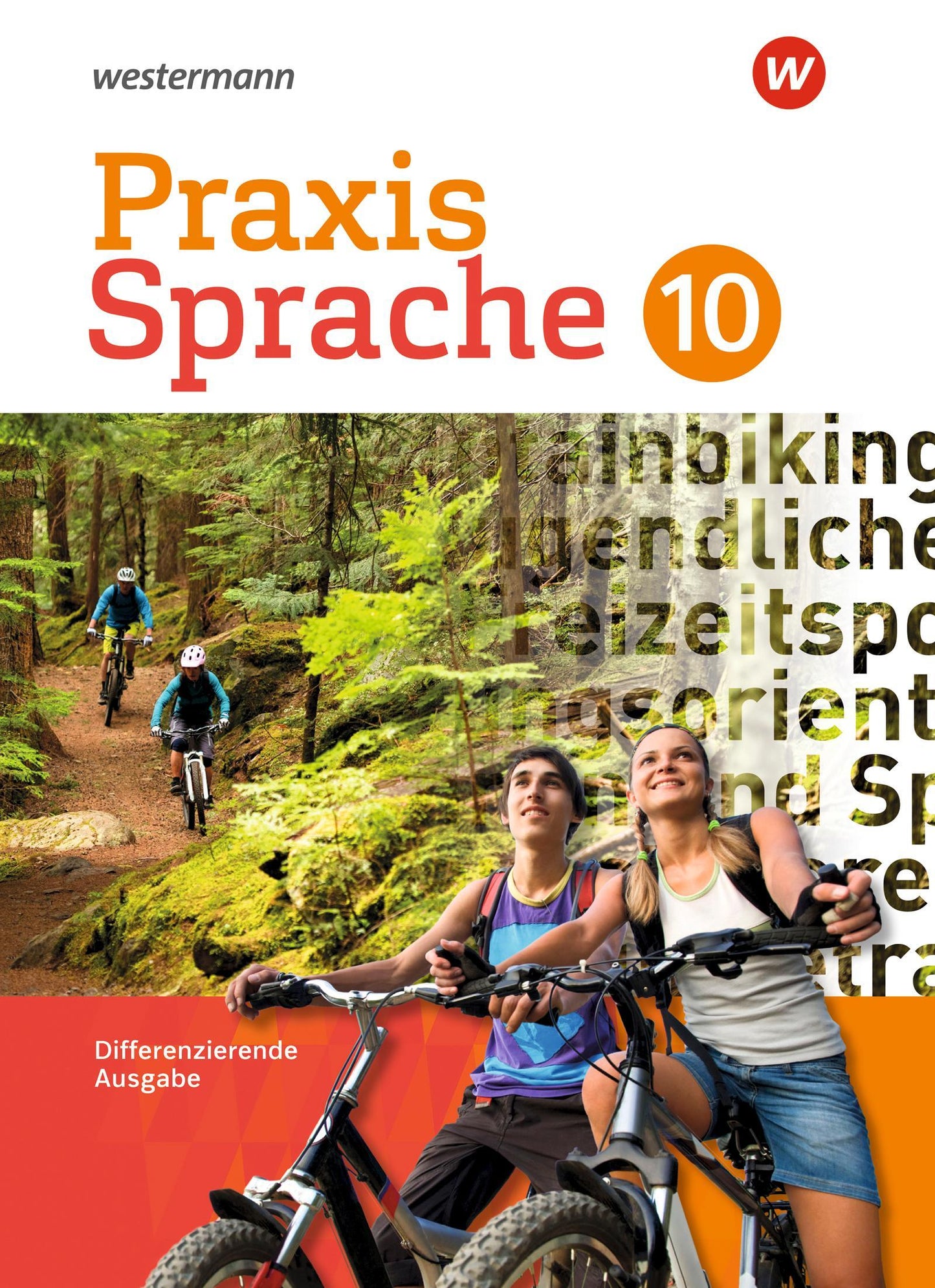 Praxis Sprache 10. Schulbuch. Differenzierende