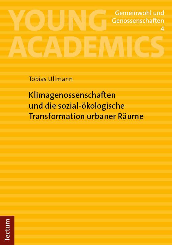 Klimagenossenschaften und die sozial-ökologische Transformation urbaner Räume
