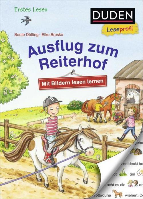 Dölling, Beate/Duden Leseprofi - Mit Bildern lesen lernen: Ausflug zum Reiterhof, Erstes L
