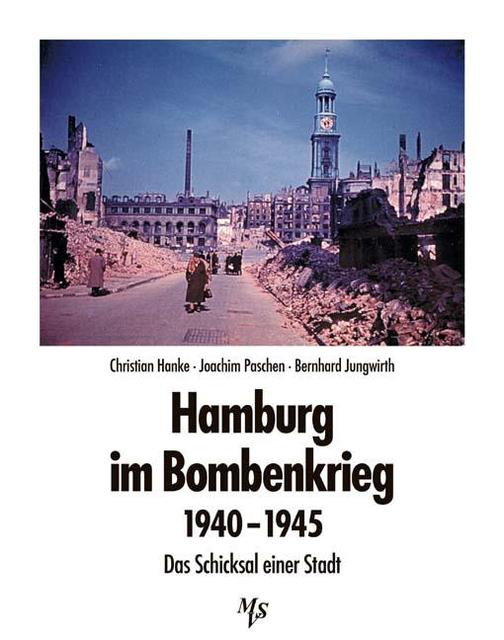 Buchcover: Hamburg im Bombenkrieg 1940 - 1945