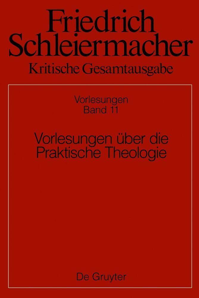Vorlesungen über die Praktische Theologie
