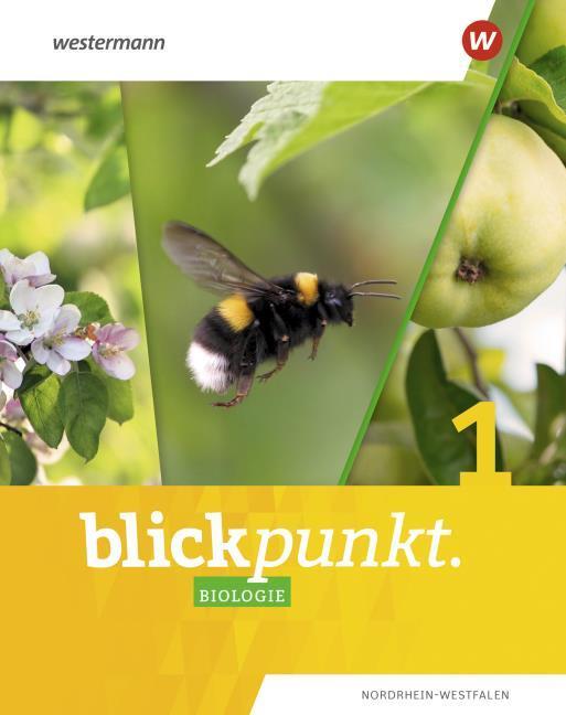 Blickpunkt Biologie 1. Schulbuch. Nordrhein-Westfalen