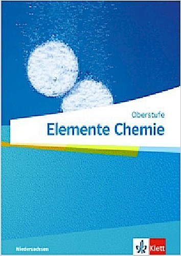 Elemente Chemie Oberstufe. Ausgabe Niedersachsen. Schülerbuch Klassen 11-13 (G9)