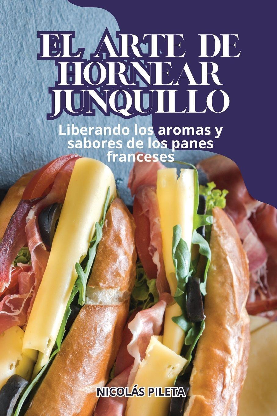 Buchcover: EL ARTE DE HORNEAR JUNQUILLO