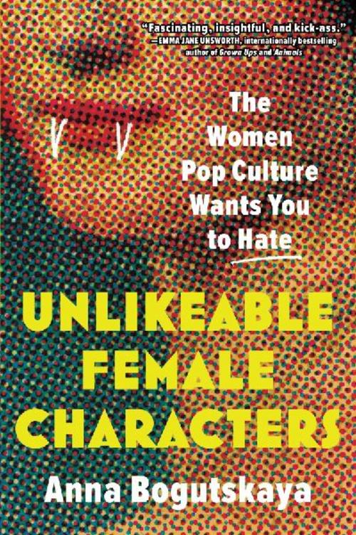 Unlikeable Female Characters