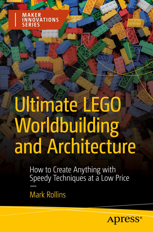 Buchcover: Ultimate LEGO Worldbuilding and Architecture