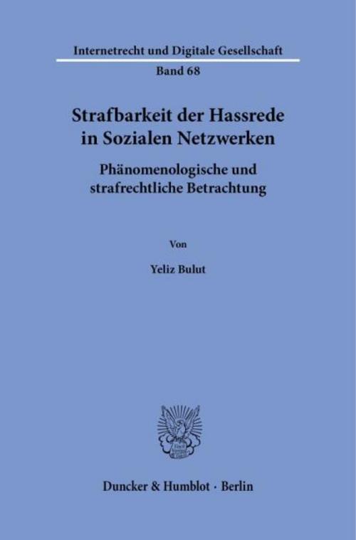 Strafbarkeit der Hassrede in Sozialen Netzwerken
