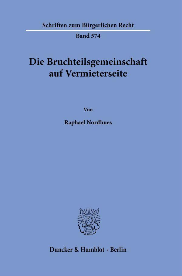 Die Bruchteilsgemeinschaft auf Vermieterseite