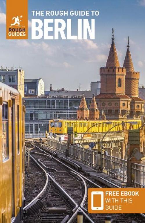 The Rough Guide to Berlin: Travel Guide with eBook