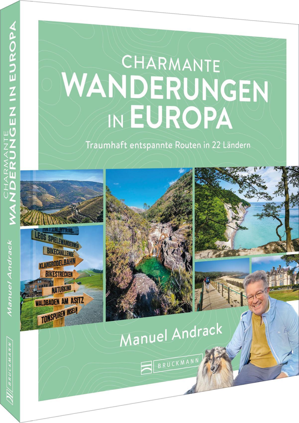 Charmante Wanderungen in Europa: Traumhaft entspannte Routen in 22 Ländern