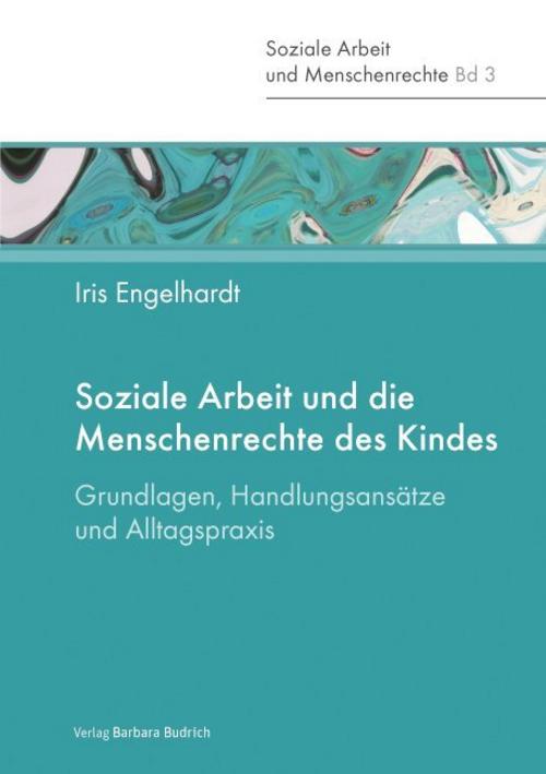 Buchcover: Soziale Arbeit und die Menschenrechte des Kindes