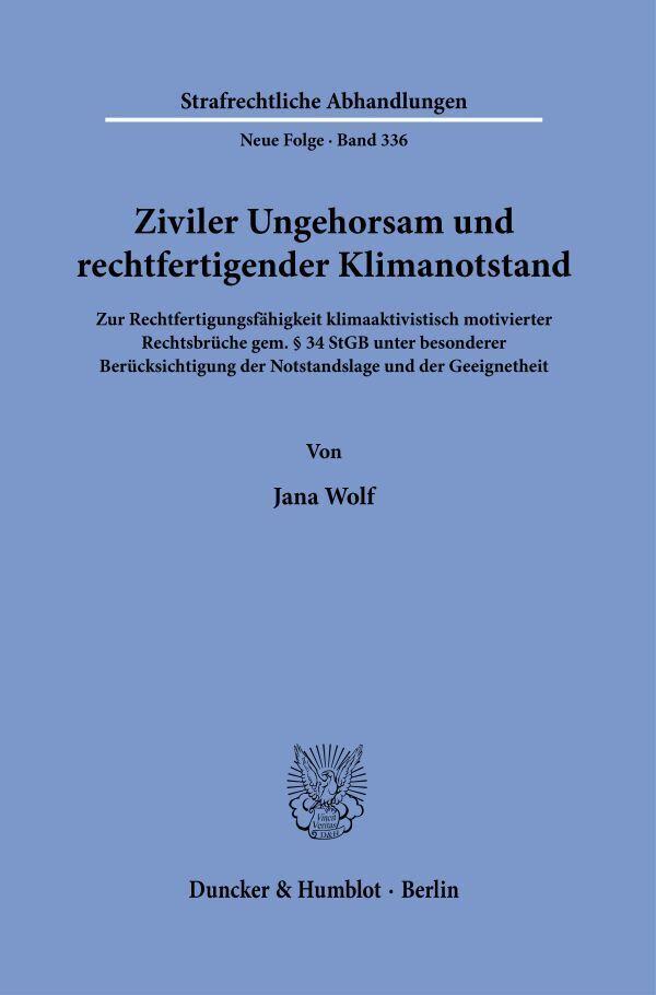 Ziviler Ungehorsam und rechtfertigender Klimanotstand