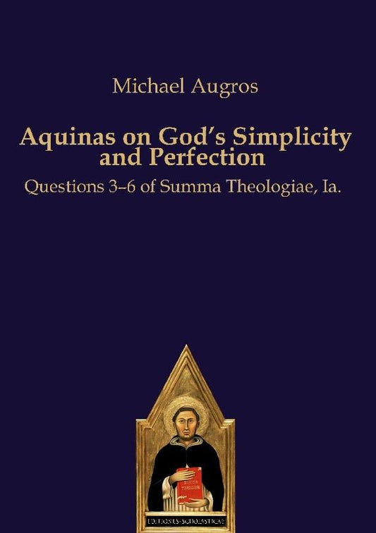 Aquinas on God's Simplicity and Perfection