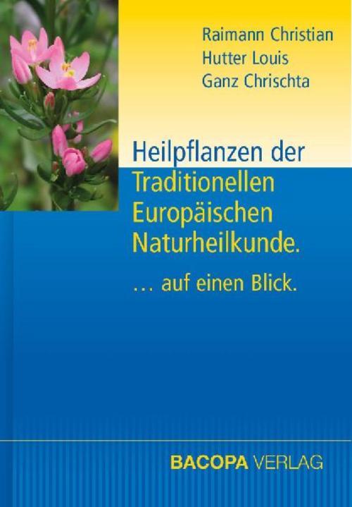 Buchcover: Heilpflanzen der Traditionellen Europäischen Naturheilkunde