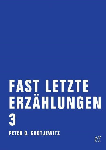 Fast letzte Erzählungen 3.Bd.3