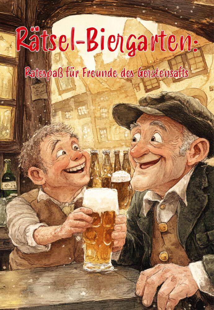 Buchcover: Rätsel-Biergarten: Ratespaß für Freunde des Gerstensafts