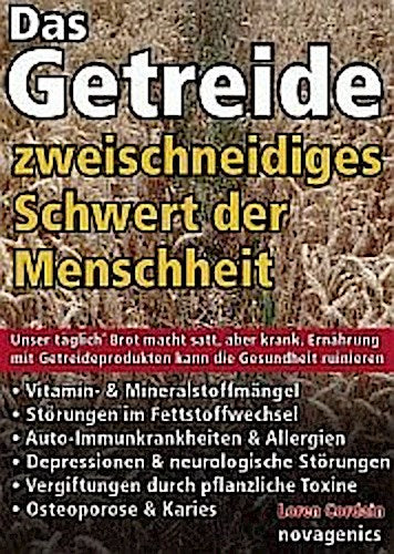 Buchcover: Das Getreide - Zweischneidiges Schwert der Menschheit