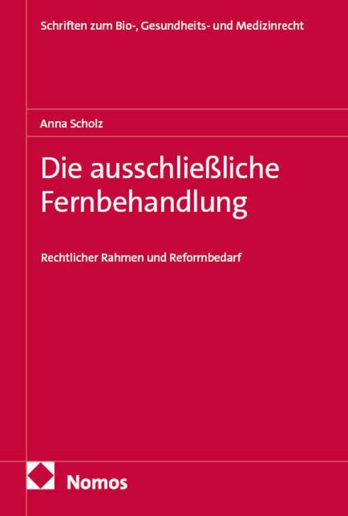 Die ausschließliche Fernbehandlung