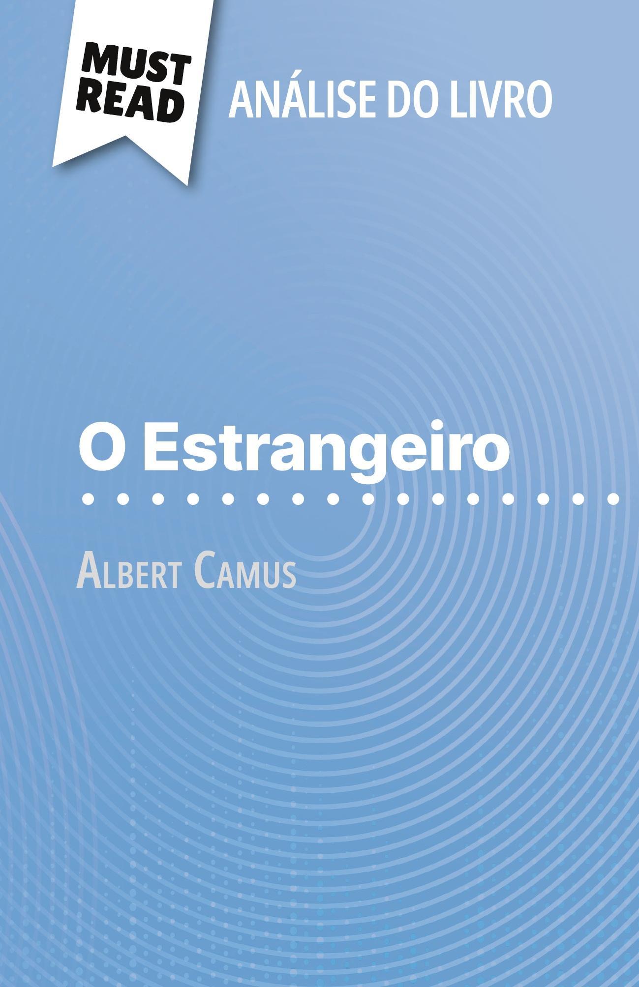 O Estrangeiro de Albert Camus (Análise do livro)