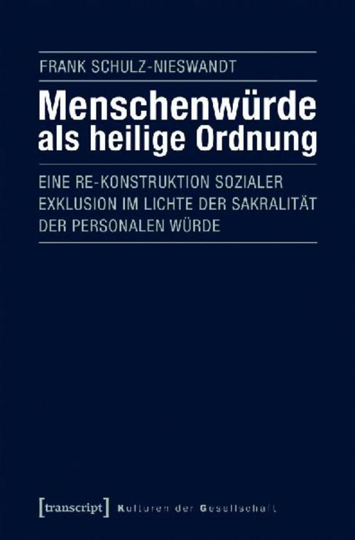 Menschenwürde als heilige Ordnung